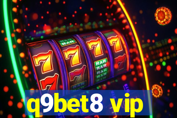 q9bet8 vip